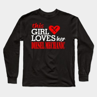 loves her diesel mechanic Long Sleeve T-Shirt